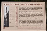 "Raven Stealing the Sun" Totem Pole